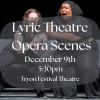 Lyric Theatre Opera Scenes